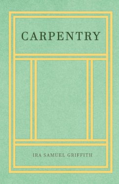 Carpentry - Griffith, Ira Samuel