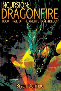 Incursion: Dragonfire - Donihue, Bryan