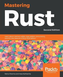 Mastering Rust -Second Edition - Kaihlavirta, Vesa; Sharma, Rahu
