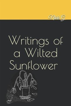 Writings of a Wilted Sunflower - G, Nikki