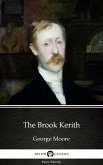 The Brook Kerith by George Moore - Delphi Classics (Illustrated) (eBook, ePUB)