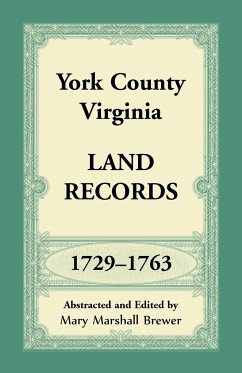 York County, Virginia Land Records, 1729-1763 - Brewer, Mary Marshall