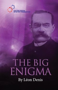 The Big Enigma: God and the Universe - Denis, Léon