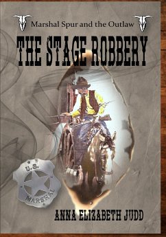 The Stage Robbery - Judd, Anna Elizabeth