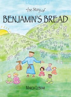 The Story of Benjamin's Bread - Lebhar, Marcia