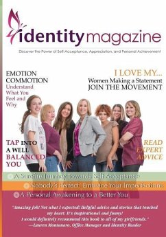 Identity Magazine: Discover Your Power of Self-Acceptance, Appreciation and Personal Achievement - Vernicek, Susan