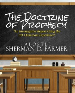 The Doctrine of Prophecy - Farmer, Sherman D.