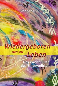 Wiedergeboren um zu Leben (eBook, ePUB) - Tarassaco, Falco