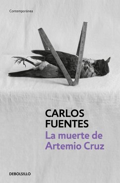 La Muerte de Artemio Cruz / The Death of Artemio Cruz - Fuentes, Carlos