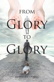 From Glory to Glory