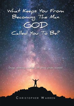 What Keeps You from Becoming the Man God Called You to Be? - Warren, Christopher