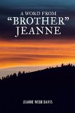 A Word from "Brother" Jeanne