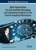 Agile Approaches for Successfully Managing and Executing Projects in the Fourth Industrial Revolution