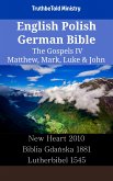 English Polish German Bible - The Gospels IV - Matthew, Mark, Luke & John (eBook, ePUB)