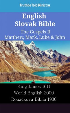 English Slovak Bible - The Gospels II - Matthew, Mark, Luke & John (eBook, ePUB) - Ministry, TruthBeTold