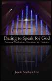 Daring to Speak for God
