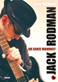 Jack Rodman - Die ganze Wahrheit