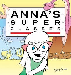 Anna's Super Glasses - Casana, Seth