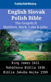 English Slovak Polish Bible - The Gospels II - Matthew, Mark, Luke & John (eBook, ePUB)