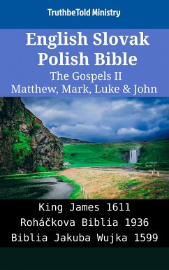 English Slovak Polish Bible - The Gospels II - Matthew, Mark, Luke & John (eBook, ePUB) - Ministry, TruthBeTold