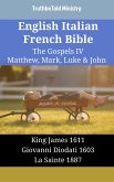 English Italian French Bible - The Gospels IV - Matthew, Mark, Luke & John (eBook, ePUB)