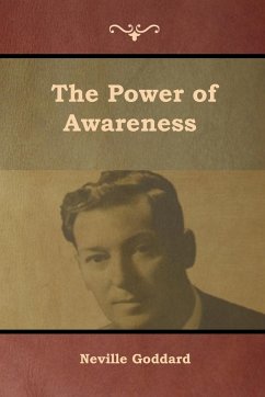 The Power of Awareness - Goddard, Neville