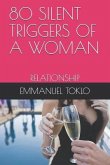 80 Silent Triggers of a Woman