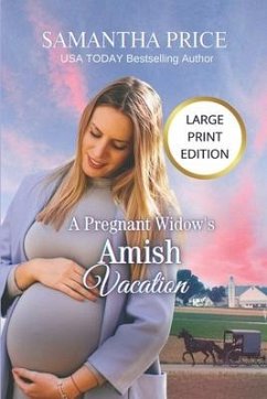 A Pregnant Widow's Amish Vacation - Price, Samantha