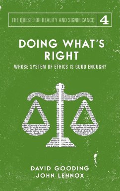 Doing What's Right - Gooding, David W.; Lennox, John C.