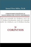 Comentario Exegético Al Texto Griego del Nuevo Testamento - 1 Corintios
