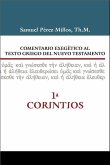 Comentario Exegético Al Texto Griego del Nuevo Testamento, 1 Corintios