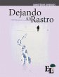 Dejando un Rastro - Bild 1