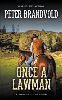 Once a Lawman (A Sheriff Ben Stillman Western) - Brandvold, Peter