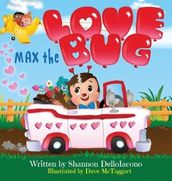 Max the Love Bug - Delloiacono, Shannon