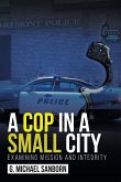 A Cop in a Small City