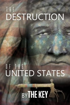 The Destruction of the United States - Key, The