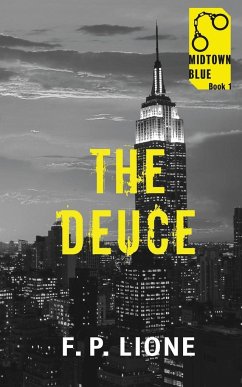 The Deuce - Lione, F. P.