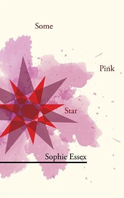 Some Pink Star - Essex, Sophie