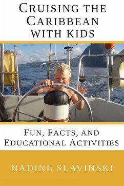 Cruising the Caribbean with Kids - Slavinski, Nadine