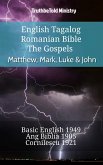 English Tagalog Romanian Bible - The Gospels - Matthew, Mark, Luke & John (eBook, ePUB)