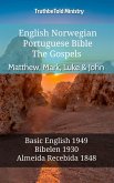 English Norwegian Portuguese Bible - The Gospels - Matthew, Mark, Luke & John (eBook, ePUB)