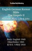 English German Korean Bible - The Gospels II - Matthew, Mark, Luke & John (eBook, ePUB)