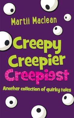 Creepy Creepier Creepiest - Maclean, Martii