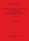 Échanges et contacts le long du Nil et de la Mer Rouge dans l'époque protohistorique (IIIe et IIe millénaires avant J.-C.)