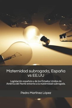 Maternidad subrogada, España vs EE.UU - Martinez Lopez, Pedro