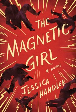 The Magnetic Girl - Handler, Jessica