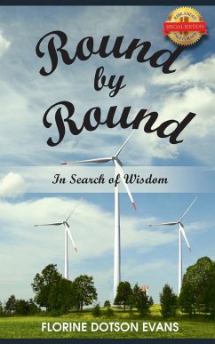 Round by Round: In Search of Wisdom - Evans, Florine Dotson