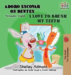 I Love to Brush My Teeth (Portuguese English book for Kids) - Admont, Shelley; Books, Kidkiddos