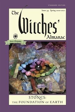 The Witches' Almanac, Standard Edition: Issue 39, Spring 2020 to Spring 2021