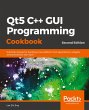 Qt5 C++ GUI Programming Cookbook,... - Bild 1